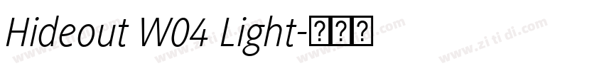 Hideout W04 Light字体转换